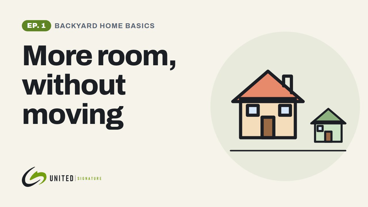 Backyard Home Basics, Episode 1: More room, without moving